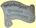 Holzschnitzerei und Pension Hohenbogen